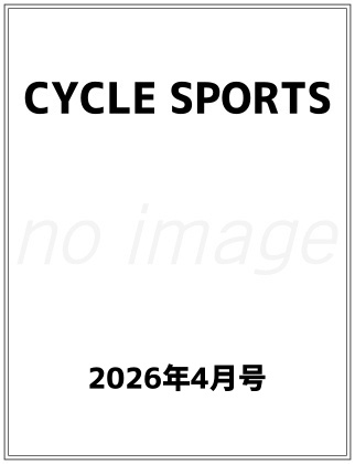 CYCLE SPORTS 2026年 4月号 表紙