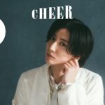CHEER (チア) Vol.45 [表紙：京本大我]
